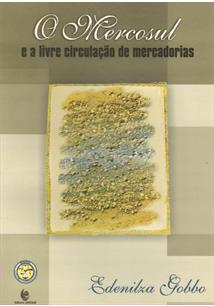 O Mercosul E A Livre Circulacao De Mercadorias