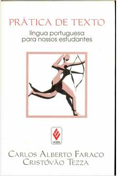 Pratica De Texto - Lingua Portuguesa Para Nossos Estudantes