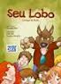 Seu Lobo - Cantiga De Roda