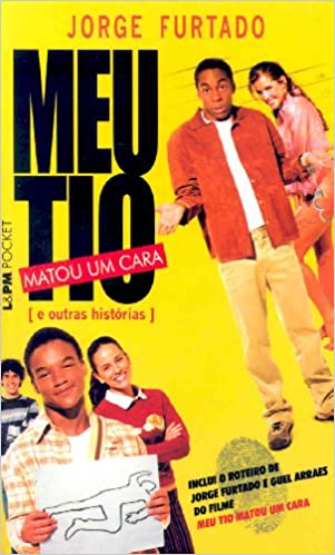 Meu tio matou um cara e outras historias