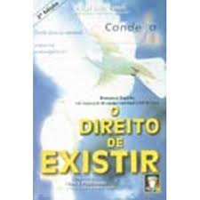 O Direito De Existir - Sob Inspiracao De Strwtas