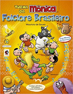 Turma Da Monica Folclore Brasileiro