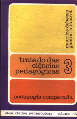 Tratado Das Ciencias Pedagogicas V. 03 - Pedagogia Comparada