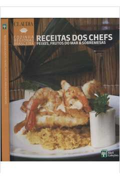 Receitas Dos Chefs - Peixes Frutos Do Mar & Sobremesas