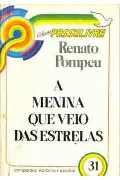A Menina Que Veio Das Estrelas