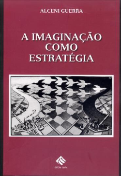 Imaginacao Como Estrategia, A