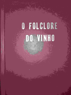 O Folclore Do Vinho