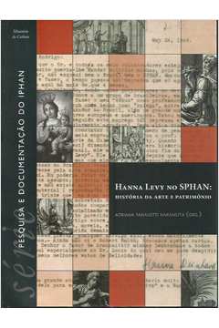 Hanna Levy no Sphan - História da Arte e Patrimônio