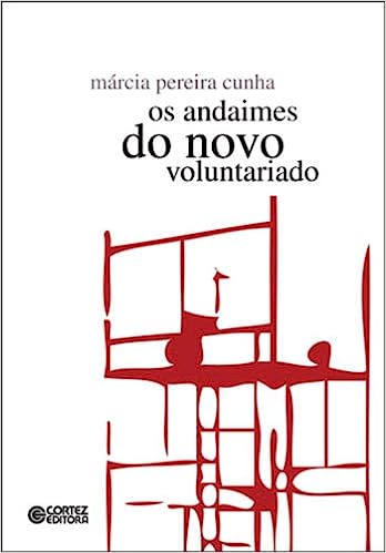 Os andaimes do novo voluntariado