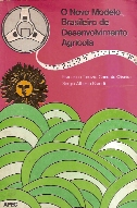 O Novo Modelo Brasileiro De Desenvolvimento Agricola