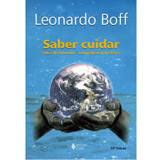 Saber Cuidar - Etica Do Humano - Compaixao Pela Terra