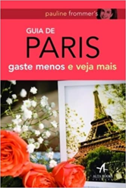Guia De Paris - Gaste Menos E Veja Mais