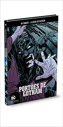 Portoes De Gothan - Colecao Lendas Do Batman