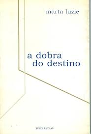 A Dobra Do Destino