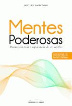 Mentes Poderosas - Desenvolva Toda A Capacidade Do Seu Cerebro