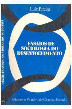 Ensaios De Sociologia Do Desenvolvimento