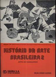 Historia Da Arte Brasileira 2 - Arte De Vanguarda