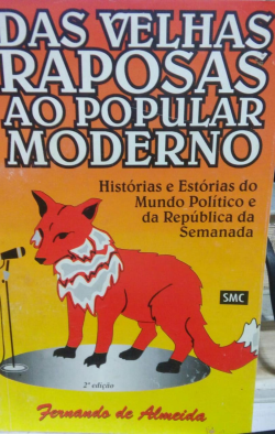 Das Velhas Raposas Ao Popular Moderno