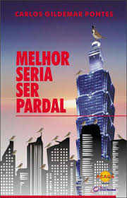 Melhor Seria Ser Pardal