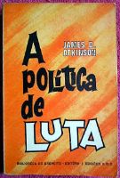 A Politica De Luta