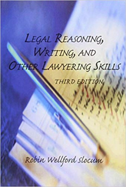 Legal Reasoning, Writing, And Other Lawyering Skills