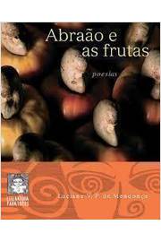 Abraao E As Frutas - Poesias