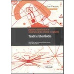 Agentes Economicos E Reestruturacao Urbana E Regional - Tandil E Uberlandia