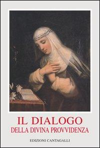 Il Dialogo Della Divina Provvidenza