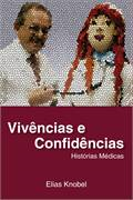 Vivencias E Confidencias Historias Medicas - Historias Medicas