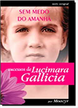 Sem Medo Do Amanha - Pelo Espirito De Moacyr