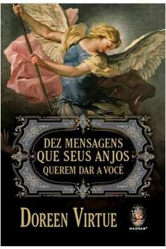Dez Mensagens Que Seus Anjos Querem Dar A Voce