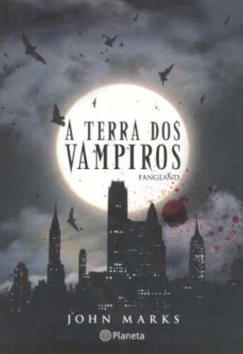 Terra Dos Vampiros, A
