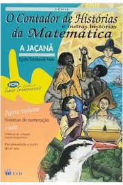A Jacana - O Contador De Historias Da Matematica E Outras Historias