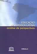 Educacao Na America Latina - Analise De Perspectivas