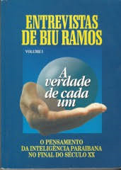 Entrevistas De Biu Ramos - A Verdade De Cada Um V. 01
