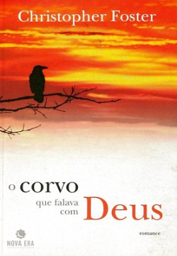 O Corvo Que Falava Com Deus