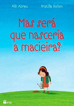 Mas Sera Que Nasceria A Macieira