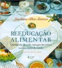 Reeducacao Alimentar - Qualidade De Vida Emagrecimento E Manutencao Da Saude