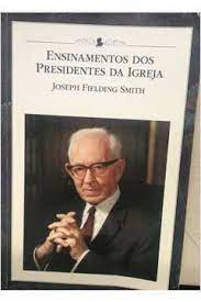 Ensinamentos Dos Presidentes Da Igreja