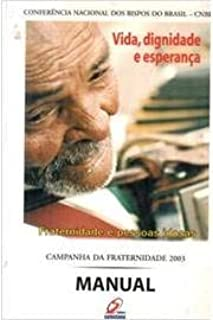 Vida Dignidade E Esperanca