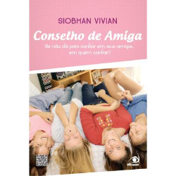 Conselho De Amiga - Se Nao Da Para Confiar Em Seus Amigos Em Quem Confiar