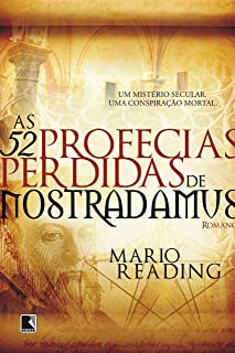 As 52 Profecias Perdidas De Nostradamus