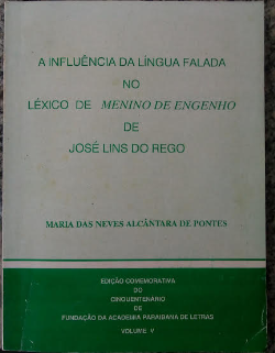 Influencia Da Lingua Falada No Lexico De Menino De Engenho De Jose Lins Do Rego
