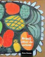Brasil, Olhar De Artista