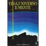 Vida Universo E Mente