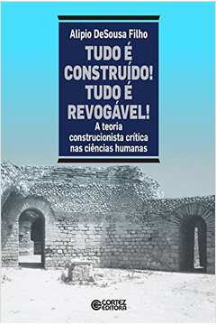 Tudo E Construido Tudo E Revogavel