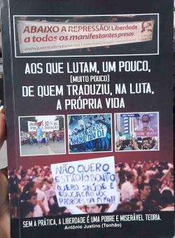 Aos Que Lutam, Um Pouco (muito Pouco) De Quem Traduziu, Na Luta, A Propria Vida