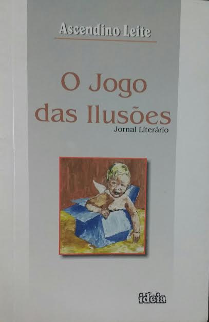 O Jogo Das Ilusoes - Jornal Literario