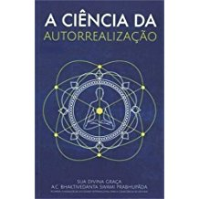 A Ciencia Da Autorrealizacao