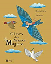 O Livro Dos Passaros Magicos